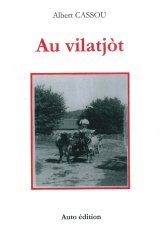 “Au Vilatjòt” d'Albert Cassou